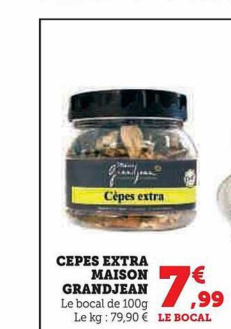 cèpes extra maison grandjean