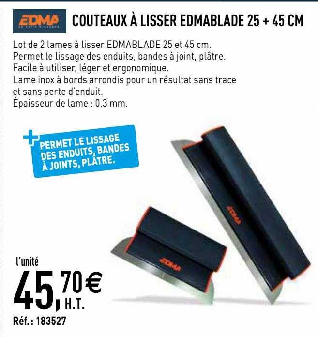 couteaux à lisser edmablade 25 + 45 cm edma