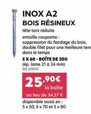 inox a2 bois résineux