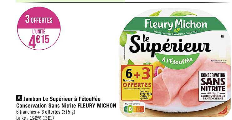 jambon le supérieur à l'étouffée conservation sans nitrite fleury michon