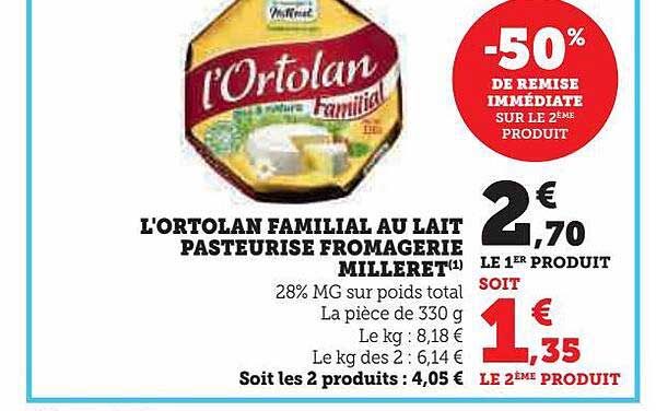 L'ortolan Familial Au Lait Pasteurisé Fromagerie Milleret