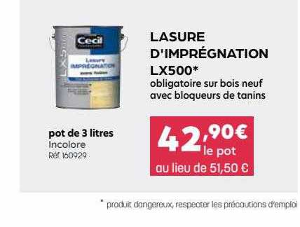 lasure d'imprégnation lx500 cecil
