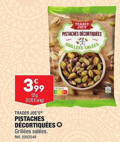pistaches décortiquées trader joe's