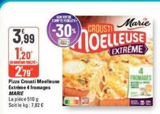 Pizza Crousti Moelleuse Extrême 4 Fromages Marie