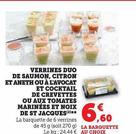 verrines duo de saumon, citron et aneth ou à l'avocat et cocktail de crevettes ou aux tomates marinées et noix de st jacques