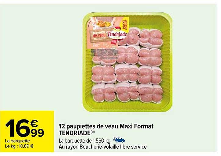 12 paupiettes de veau  maxi format tendriade