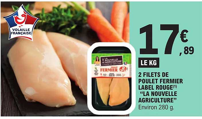 2 filets de poulet fermier label rouge "la nouvelle agriculture"