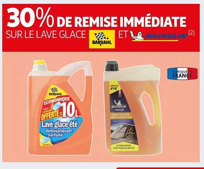 30% de remise immédiate sur les lave glace bardahl et michelin