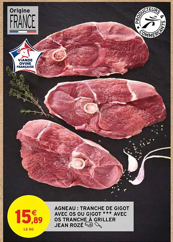 agneau: tranche de gigot avec os ou gigot avec os tranche à griller jean rozé
