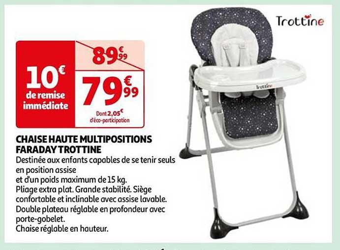 chaise haute multipositions faraday trottine