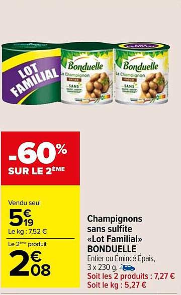 champignons sans sulfite «lot familial» bonduelle
