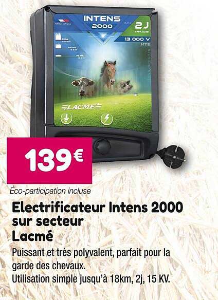 électrificateur intens 2000 sur secteur lacmé