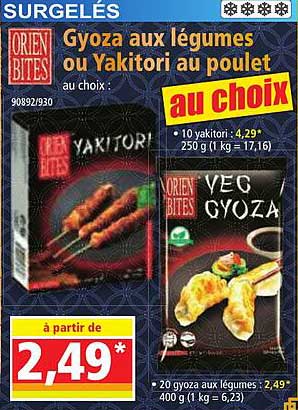 gyoza aux légumes ou yakitori au poulet orien bites