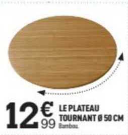 Le Plateau Tournant ø 50 Cm