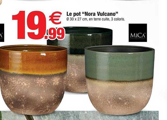 le pot "nova vulcano" mica