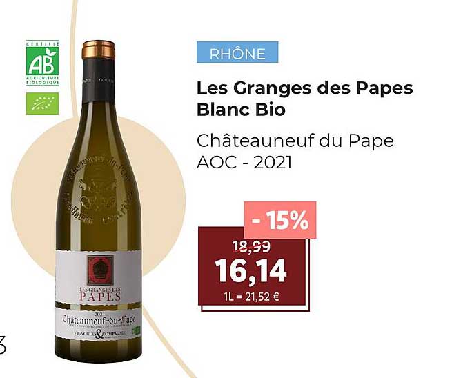 les granges des papes blanc bio châteauneuf du pape aoc - 2021