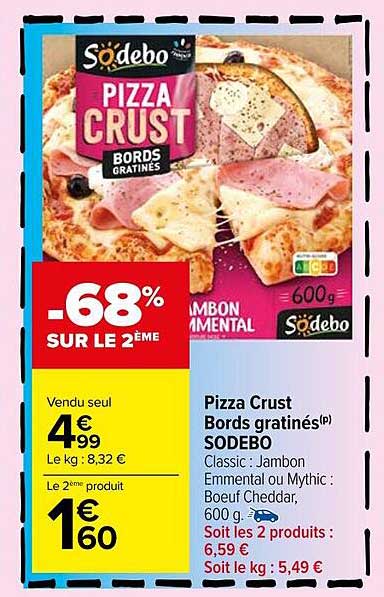 pizza crust bords gratinés sodebo