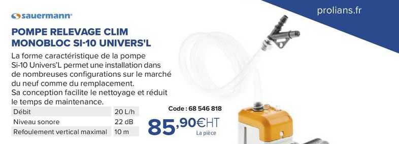 pompe relevage clim monobloc si-10 univers'l