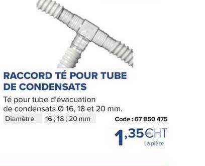 raccord té pour tube de condensats