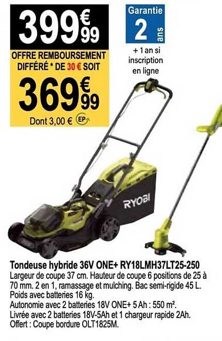 ryobi tondeuse hybride 36v one+ ry18lmh37lt25-250
