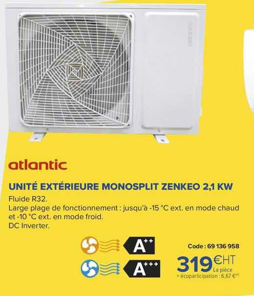 unité extérieure mobosplit zenkeo 2,1 kw atlantic