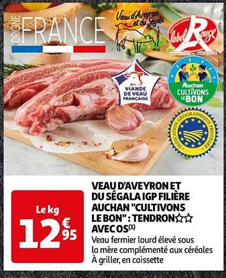 veau d'aveyron et du ségala igp  filière auchan "cultivons le bon"