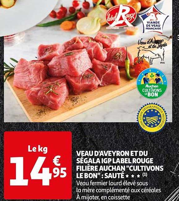 veau d'aveyron et du ségala igp label rouge filière auchan "cultivons le bone" : sauté
