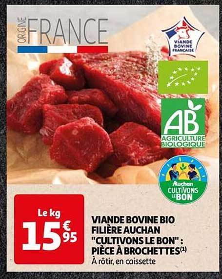 viande bovine bio filière auchan "cultivons le bon" : pièce à brochettes