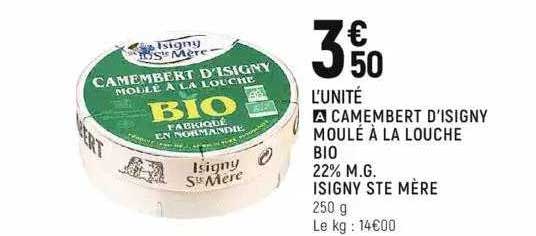 camembert d'isigny moulé à la louche bio 22% m.g. isigny ste mère