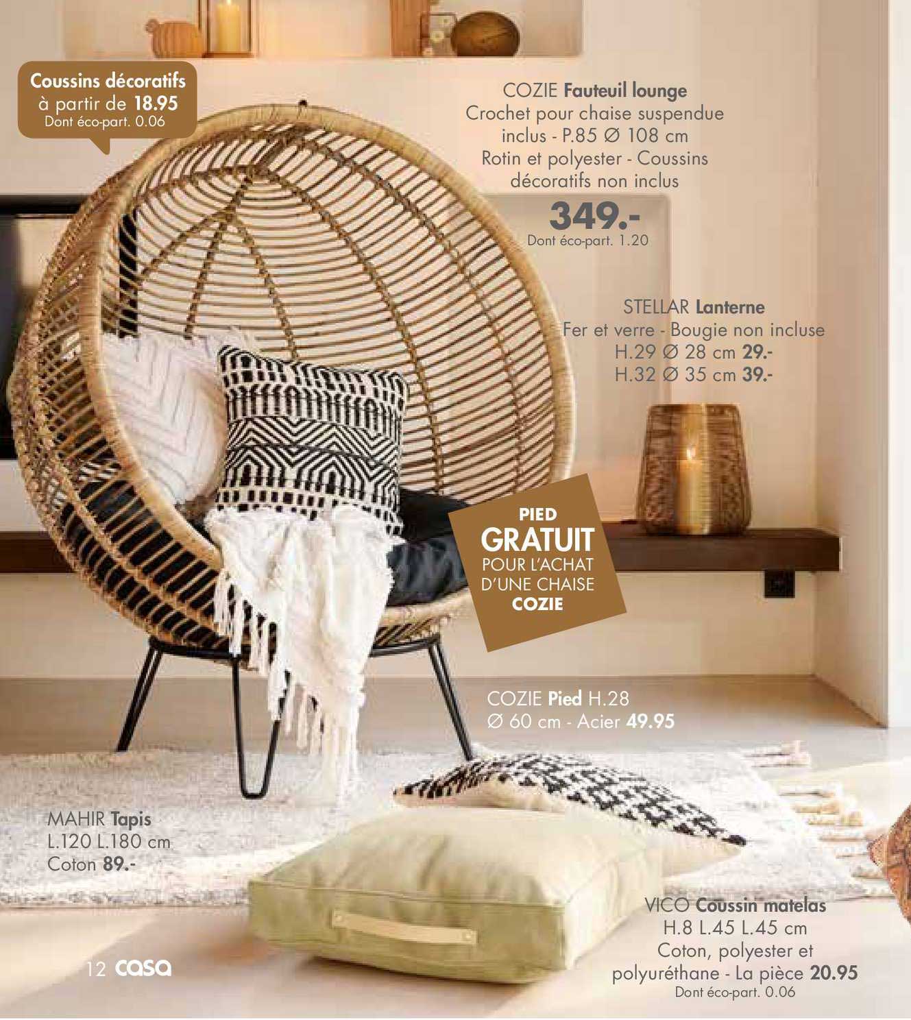 coussins décoratifs, tapis mahir, fauteuil lounge cozie, lanterne stellar, pied cozie, coussin matelas vico