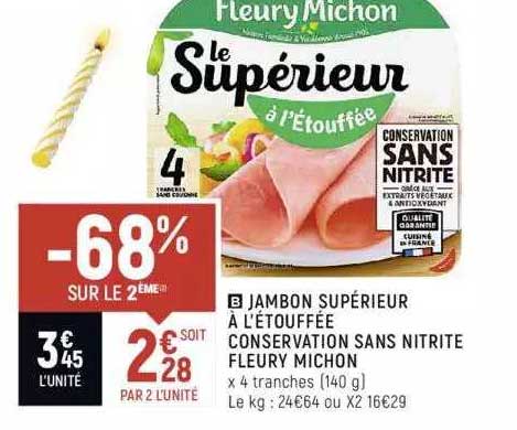 jambon supérieur à l'étouffée conservation sans nitrite fleury michon