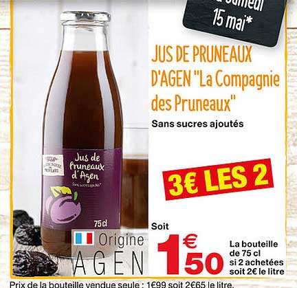Jus De Pruneaux D'agen "la Compagnie Des Pruneaux"