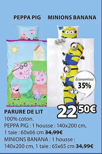 parure de lit : peppa pig, minions banana