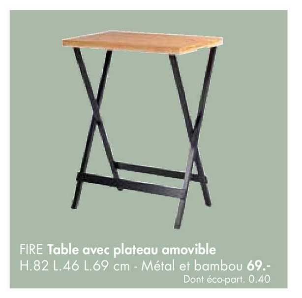 table avec plateau amovible fire