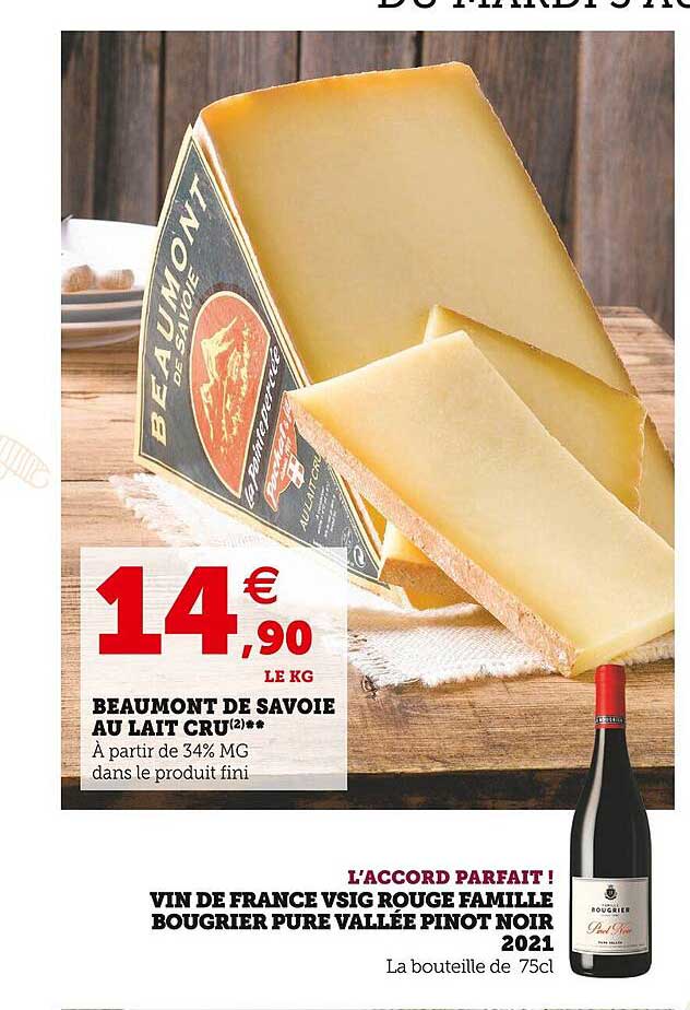 beaumont de savoie au lait cru, l'accord parfait ! vin de france vsig rouge famille bougrier pure vallée pinot noir