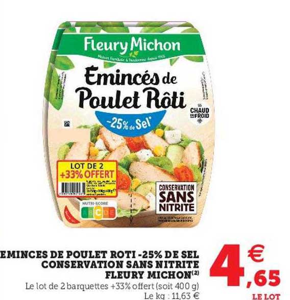 émincés de poulet rôti -25% de sel conservation sans nitrite fleury michon
