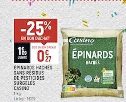 épinard hachés sans résidus de pesticides surgelés casino