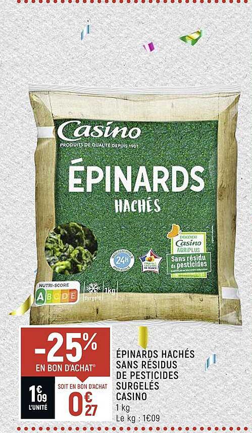 épinards hachés sans résidus de pesticides surgelés casino