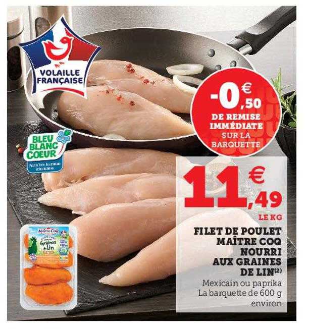 filet de poulet maître coq nourri aux graines de lin