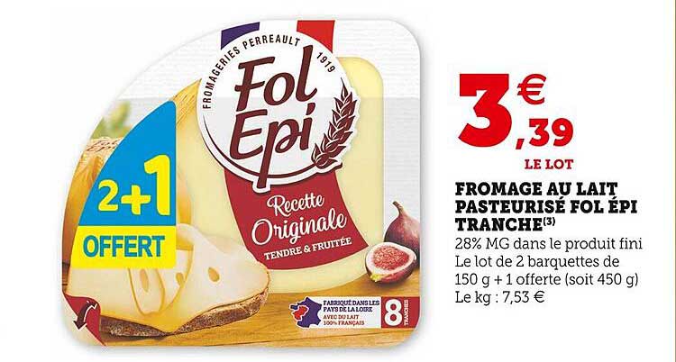 fromage au lait pasteurisé fol épi tranché