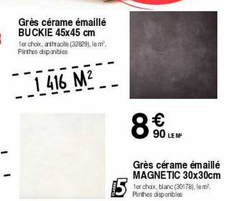 grès cérame élallé buckie 45 x 45 cm, grès cérame émaillé magnetic 30 x 30 cm