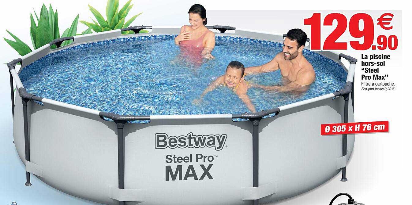 la piscine hors-sol "steel pro max"
