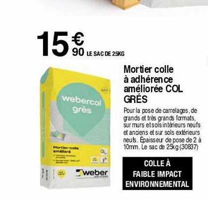 mortier colle à adhérence améliorée col grés