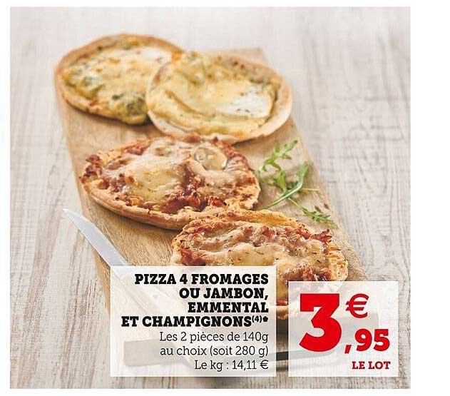 Pizza 4 Fromages Ou Jambon, Emmental Et Champignons