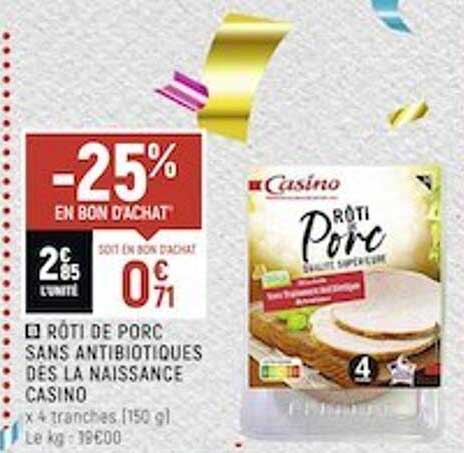 rôti de porc sans antibiotiques dès la naissance casino
