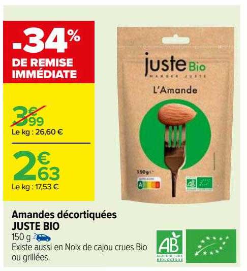 amandes décortiquées juste bio