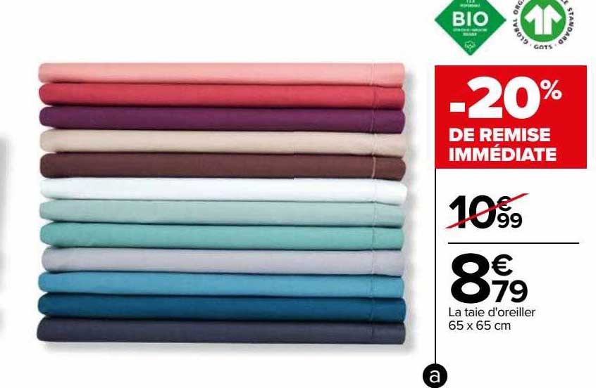 la taie d'oreiller 65 x 65 cm tex bio
