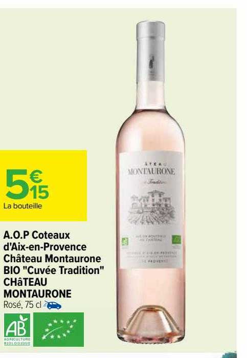 a.o.p. côteaux d'aix-en-provence château montaurone bio "cuvée tradition" château montaurone