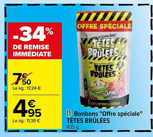 bonbons "offre spéciale" têtes brûlées