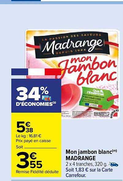 mon jambon blanc madrange